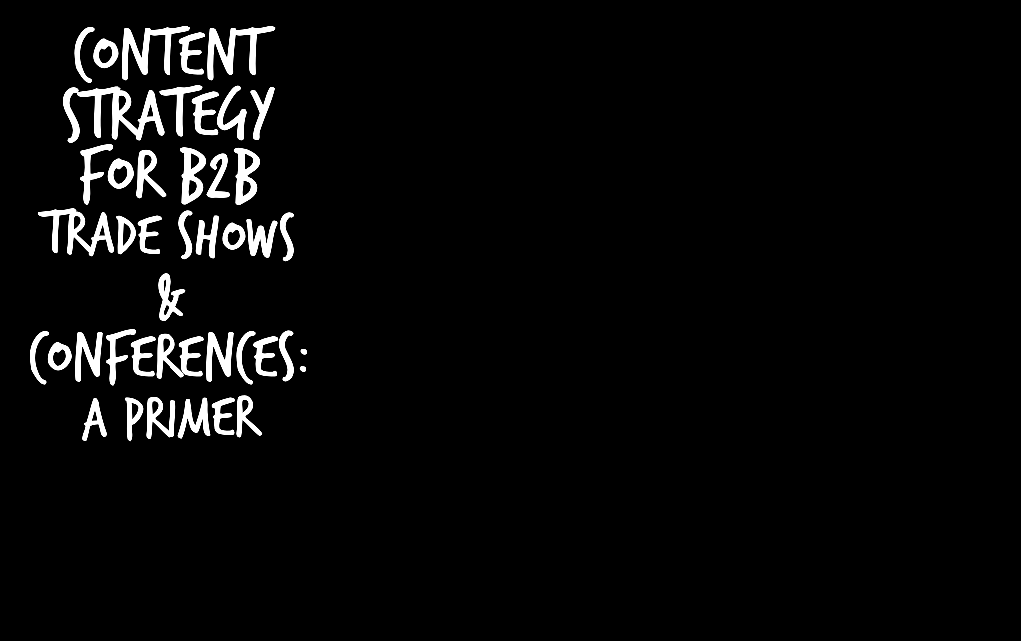 Content Marketing for Trade Shows